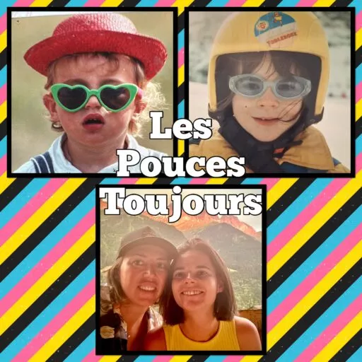 Les Pouces Toujours